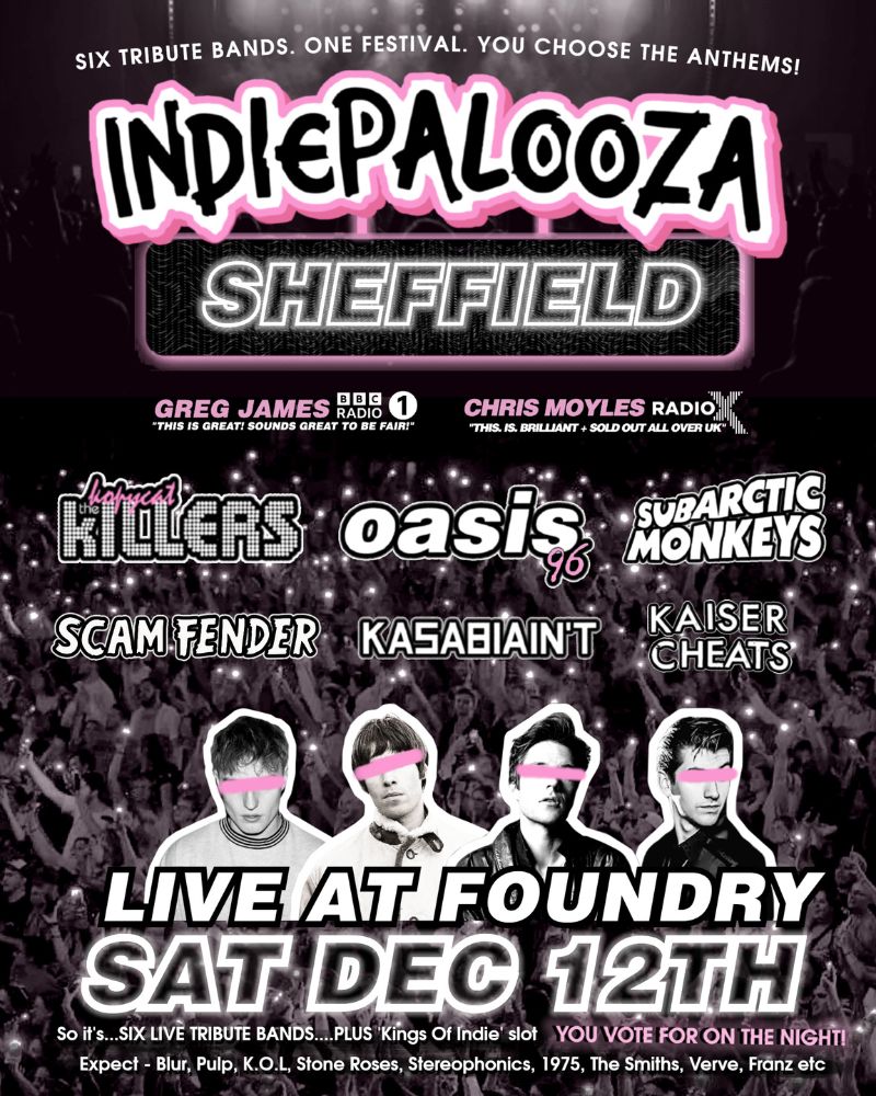 Indiepalooza: Indie Tribute Festival — FOUNDRY