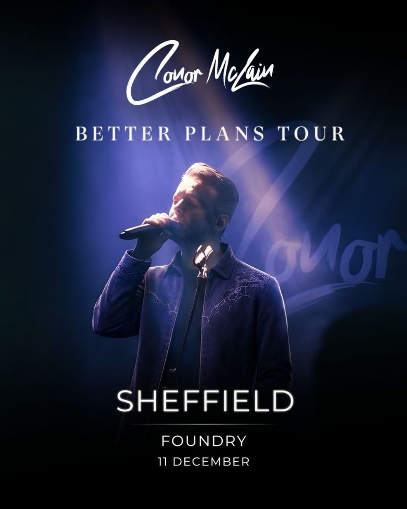 Conor McLain: Better Plans Tour — FOUNDRY