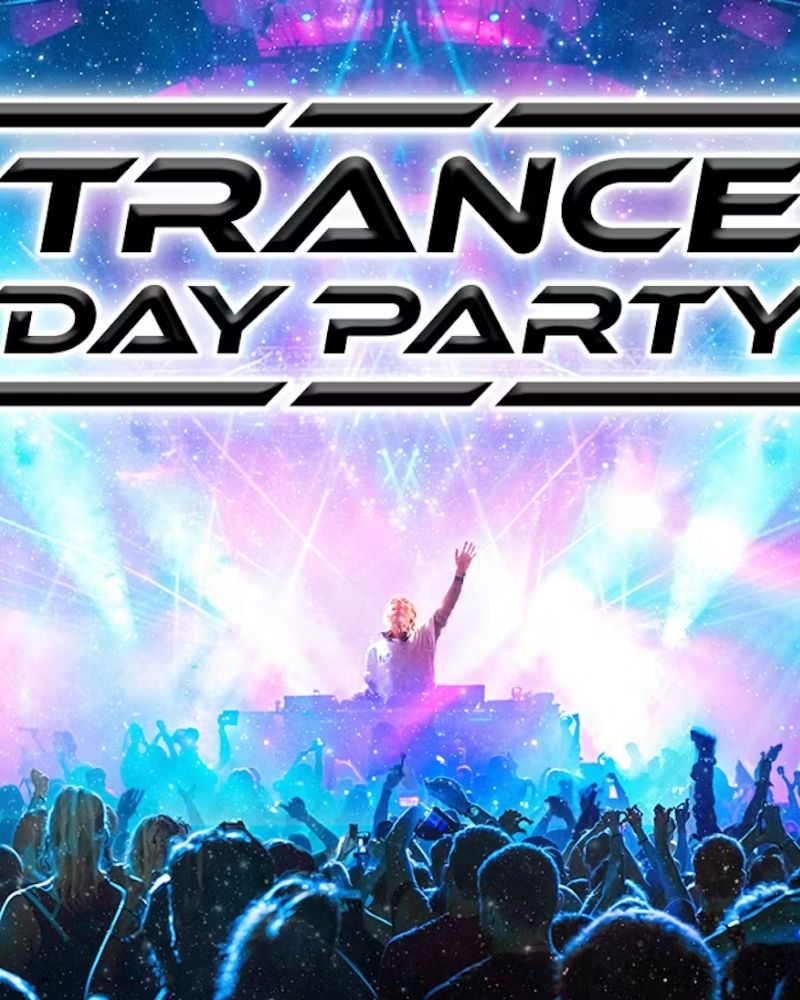 Trance Day Party — FOUNDRY