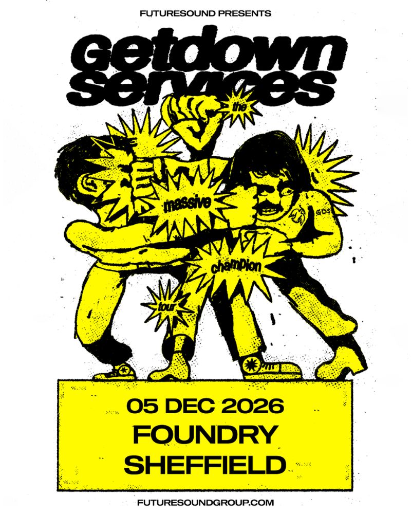 Getdown Services poster at Foundry